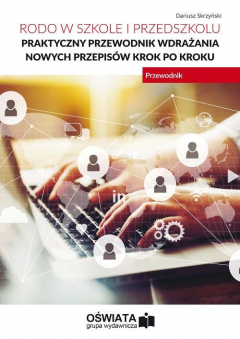 Книга RODO w szkole i przedszkolu. Praktyczny przewodnik wdrażania nowych przepis?w krok po kroku на ReadRate.com книга RODO w szkole i przedszkolu. Praktyczny przewodnik wdrażania nowych przepis?w krok po kroku