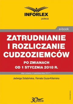 Книга Zatrudnianie i rozliczanie cudzoziemc?w po zmianach od 1 stycznia 2018 r. на ReadRate.com книга Zatrudnianie i rozliczanie cudzoziemc?w po zmianach od 1 stycznia 2018 r.