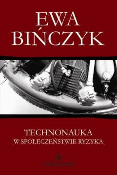 Книга Technonauka w społeczeństwie ryzyka. Filozofia wobec niepożądanych następstw praktycznego sukcesu nauki на ReadRate.com книга Technonauka w społeczeństwie ryzyka. Filozofia wobec niepożądanych następstw praktycznego sukcesu nauki