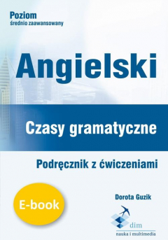 Книга Angielski. Czasy gramatyczne. Podręcznik z ćwiczeniami на ReadRate.com книга Angielski. Czasy gramatyczne. Podręcznik z ćwiczeniami