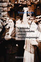 книга Ukraińska idea narodowa okresu międzywojennego
