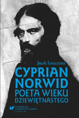 книга Cyprian Norwid. Poeta wieku dziewiętnastego