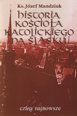 книга Historia Kościoła Katolickiego na Śląsku t. 4 cz. 1