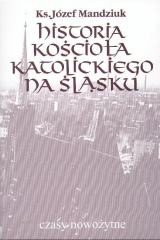 книга Historia Kościoła Katolickiego na Śląsku, t. 3, cz. 4