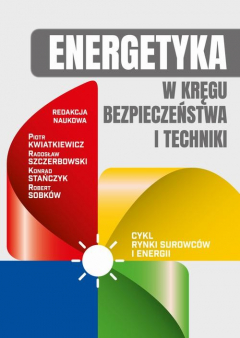 Книга Energetyka w kręgu bezpieczeństwa i techniki на ReadRate.com книга Energetyka w kręgu bezpieczeństwa i techniki