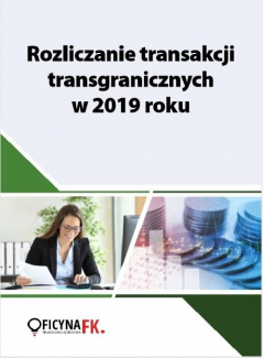 Книга Rozliczanie transakcji transgranicznych w 2019 roku на ReadRate.com книга Rozliczanie transakcji transgranicznych w 2019 roku
