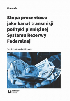 Книга Stopa procentowa jako kanał transmisji polityki pieniężnej Systemu Rezerwy Federalnej на ReadRate.com книга Stopa procentowa jako kanał transmisji polityki pieniężnej Systemu Rezerwy Federalnej