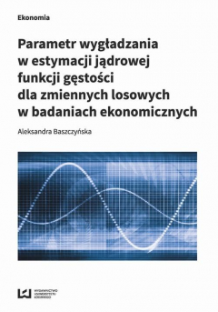 Книга Parametr wygładzania w estymacji jądrowej funkcji gęstości dla zmiennych losowych w badaniach ekonomicznych на ReadRate.com книга Parametr wygładzania w estymacji jądrowej funkcji gęstości dla zmiennych losowych w badaniach ekonomicznych