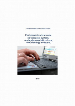 Книга Postępowanie przetargowe na wdrożenie systemu obsługującego elektroniczną dokumentację medyczną на ReadRate.com книга Postępowanie przetargowe na wdrożenie systemu obsługującego elektroniczną dokumentację medyczną