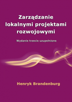 Книга Zarządzanie lokalnymi projektami rozwojowymi на ReadRate.com книга Zarządzanie lokalnymi projektami rozwojowymi