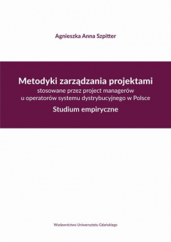Книга Metodyki zarządzania projektami stosowane przez project manager?w u operator?w systemu dystrybucyjne на ReadRate.com книга Metodyki zarządzania projektami stosowane przez project manager?w u operator?w systemu dystrybucyjne