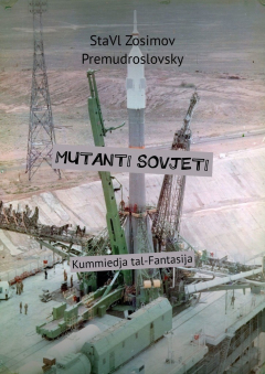Книга MUTANTI SOVJETI. Kummiedja tal-Fantasija на ReadRate.com книга MUTANTI SOVJETI. Kummiedja tal-Fantasija
