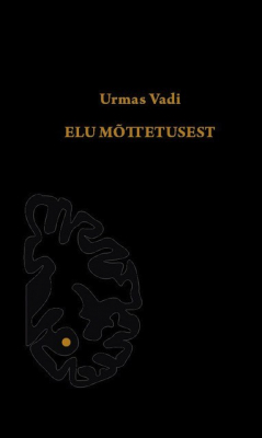 Книга Elu m?ttetusest на ReadRate.com книга Elu m?ttetusest