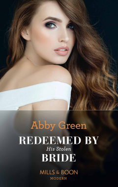 Книга Redeemed By His Stolen Bride на ReadRate.com книга Redeemed By His Stolen Bride