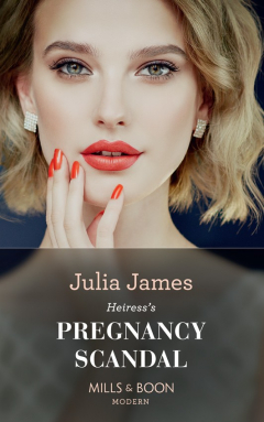 Книга Heiress's Pregnancy Scandal на ReadRate.com книга Heiress's Pregnancy Scandal