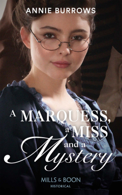 Книга A Marquess, A Miss And A Mystery на ReadRate.com книга A Marquess, A Miss And A Mystery