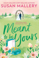 книга Meant To Be Yours