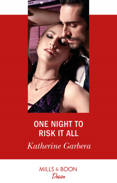 Книга One Night To Risk It All на ReadRate.com книга One Night To Risk It All