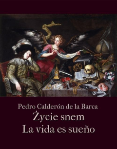 Книга Życie jest snem. La vida es sue?o на ReadRate.com книга Życie jest snem. La vida es sue?o