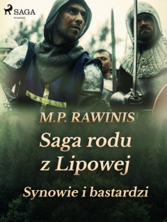Книга Saga rodu z Lipowej 4. Synowie i bastardzi на ReadRate.com книга Saga rodu z Lipowej 4. Synowie i bastardzi