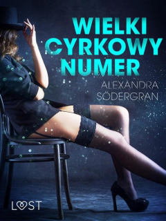 Книга Wielki cyrkowy numer - opowiadanie erotyczne на ReadRate.com книга Wielki cyrkowy numer - opowiadanie erotyczne