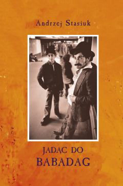 Книга Jadąc do Babadag на ReadRate.com книга Jadąc do Babadag