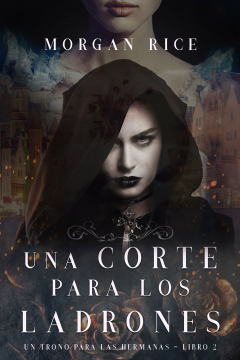 Книга Una Corte para Los Ladrones на ReadRate.com книга Una Corte para Los Ladrones