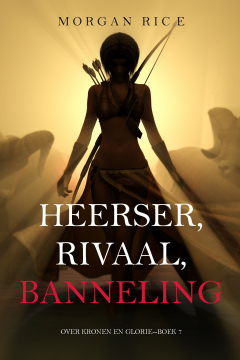 Книга Heerser, Rivaal, Banneling на ReadRate.com книга Heerser, Rivaal, Banneling