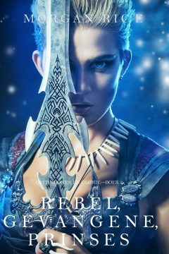 Книга Rebel, Gevangene, Prinses на ReadRate.com книга Rebel, Gevangene, Prinses