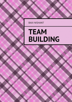 Книга Team Building на ReadRate.com книга Team Building