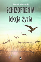 книга Schizofrenia lekcja życia