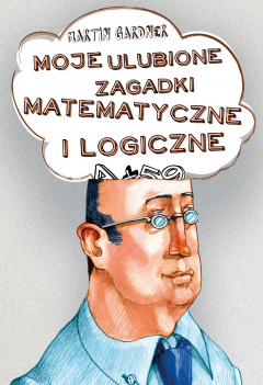 Книга Moje ulubione zagadki matematyczne i logiczne на ReadRate.com книга Moje ulubione zagadki matematyczne i logiczne