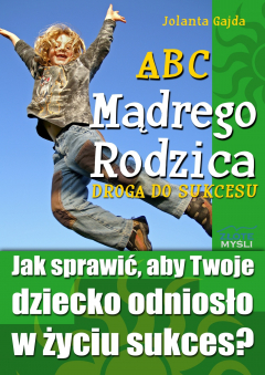 Книга ABC Mądrego Rodzica: Droga do Sukcesu на ReadRate.com книга ABC Mądrego Rodzica: Droga do Sukcesu