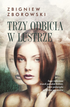 Книга Trzy odbicia w lustrze DODRUK на ReadRate.com книга Trzy odbicia w lustrze DODRUK