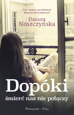 Книга Dop?ki śmierć nas nie połączy на ReadRate.com книга Dop?ki śmierć nas nie połączy