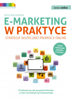 Книга Samo Sedno - E-marketing w praktyce. Strategie skutecznej promocji online на ReadRate.com книга Samo Sedno - E-marketing w praktyce. Strategie skutecznej promocji online