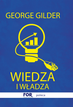 Книга Wiedza i władza. Informacyjna teoria kapitalizmu i wywołana przez nią rewolucja на ReadRate.com книга Wiedza i władza. Informacyjna teoria kapitalizmu i wywołana przez nią rewolucja