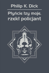 книга Płyńcie łzy moje, rzekł policjant
