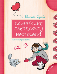 Книга Dzienniczek zakręconej nastolatki cz.3 на ReadRate.com книга Dzienniczek zakręconej nastolatki cz.3