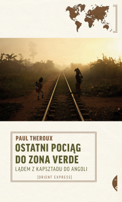 Книга Ostatni pociąg do zona verde на ReadRate.com книга Ostatni pociąg do zona verde