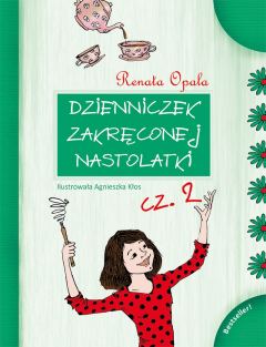 Книга Dzienniczek Zakręconej Nastolatki cz.2 на ReadRate.com книга Dzienniczek Zakręconej Nastolatki cz.2