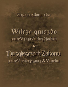 Книга Wilcze gniazdo. Na zgliszczach Zakonu на ReadRate.com книга Wilcze gniazdo. Na zgliszczach Zakonu