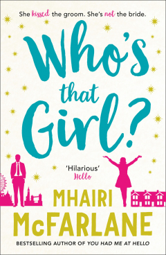 Книга Who’s That Girl?: A laugh-out-loud sparky romcom! на ReadRate.com книга Who’s That Girl?: A laugh-out-loud sparky romcom!