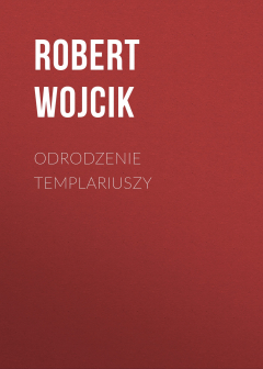 Книга Odrodzenie Templariuszy на ReadRate.com книга Odrodzenie Templariuszy