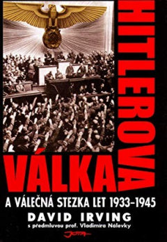 Книга Hitlerova válka a válečná stezka let 1933-1945 на ReadRate.com книга Hitlerova válka a válečná stezka let 1933-1945