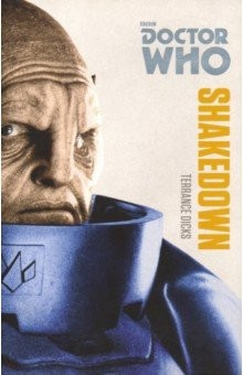 Книга Doctor Who: Shakedown (Monster Collection Ed.) на ReadRate.com книга Doctor Who: Shakedown (Monster Collection Ed.)