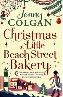 Книга Christmas at Little Beach Street Bakery. The best feel good festive read this Christmas на ReadRate.com книга Christmas at Little Beach Street Bakery. The best feel good festive read this Christmas