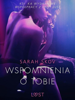 Книга Wspomnienia o Tobie - opowiadanie erotyczne на ReadRate.com книга Wspomnienia o Tobie - opowiadanie erotyczne