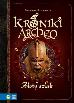 Книга Kroniki Archeo. Złoty szlak на ReadRate.com книга Kroniki Archeo. Złoty szlak