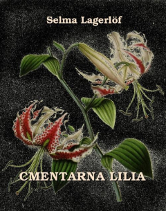 Книга Cmentarna lilia на ReadRate.com книга Cmentarna lilia